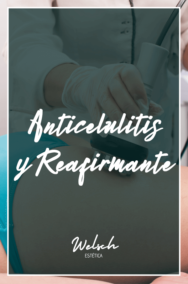 Welsch Estetica Anticelulitis-y-Reafirmante-en-Santiago 